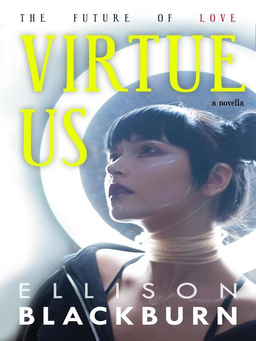 Title details for Virtue Us by Ellison Blackburn - Available